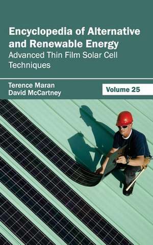 Encyclopedia of Alternative and Renewable Energy de Terence Maran