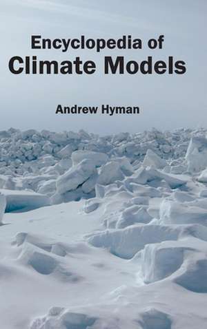 Encyclopedia of Climate Models de Andrew Hyman