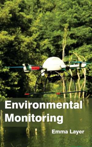 Environmental Monitoring de Emma Layer