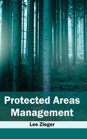 Protected Areas Management de Lee Zieger