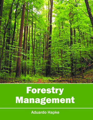 Forestry Management de Aduardo Hapke