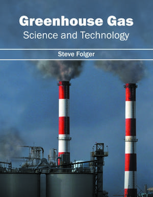 Greenhouse Gas de Steve Folger