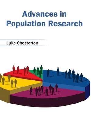 Advances in Population Research de Luke Chesterton