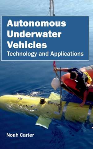 Autonomous Underwater Vehicles de Noah Carter