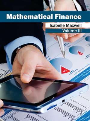 Mathematical Finance de Isabelle Maxwell