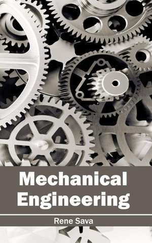 Mechanical Engineering de Rene Sava