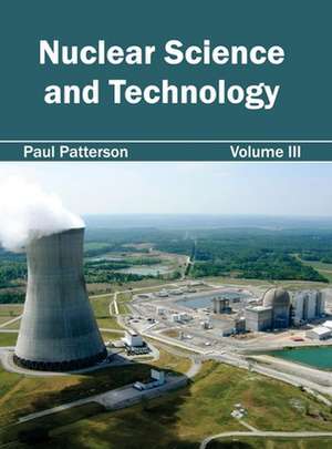 Nuclear Science and Technology de Paul Patterson