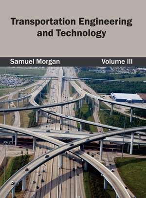 Transportation Engineering and Technology de Samuel Morgan