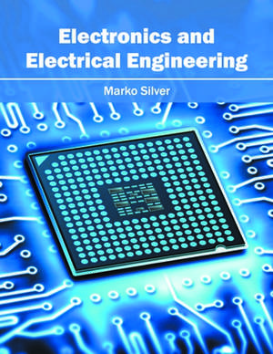 Electronics and Electrical Engineering de Marko Silver