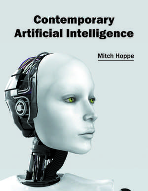 Contemporary Artificial Intelligence de Mitch Hoppe