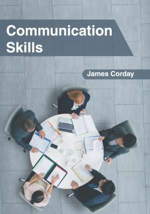 Communication Skills de Corday, James