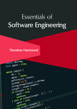 Essentials of Software Engineering de Hammond, Theodore