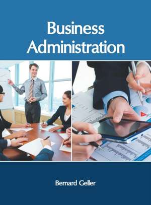 Business Administration de Bernard Geller