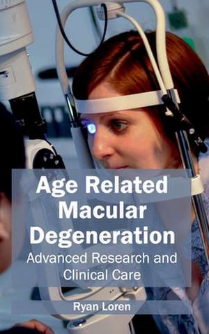 Age Related Macular Degeneration de Ryan Loren