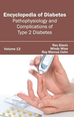 Encyclopedia of Diabetes de Roy Marcus Cohn