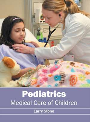 Pediatrics de Larry Stone