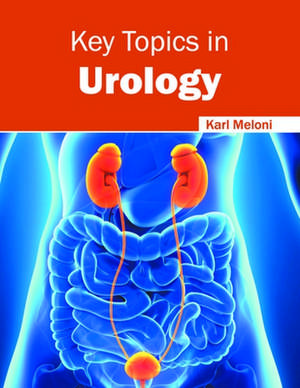 Key Topics in Urology de Karl Meloni