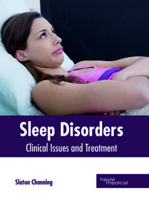 Sleep Disorders de Slaton Channing