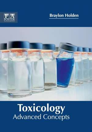 Toxicology de Holden, Braylon