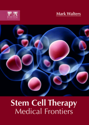 Stem Cell Therapy de Mark Walters