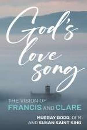 God's Love Song de Murray Bodo