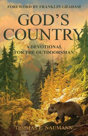 GOD'S COUNTRY de Thomas E. Naumann