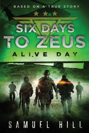 Six Days to Zeus de Samuel Hill