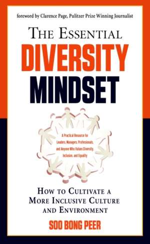 The Essential Diversity Mindset de Soo Bong Peer