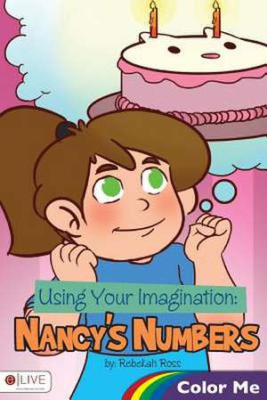 Using Your Imagination de Rebekah Ross