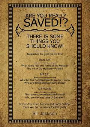 Are You Really Saved? de Bill Jackson