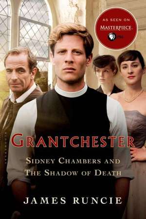 Sidney Chambers and the Shadow of Death de James Runcie