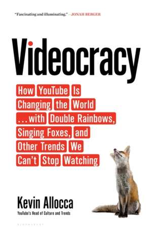 Videocracy de Kevin Allocca