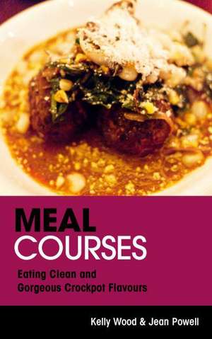 Meal Courses de Kelly Wood