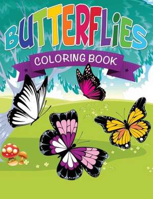 Butterflies Coloring Book de Speedy Publishing Llc