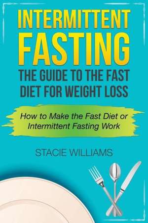 Intermittent Fasting de Stacie Williams