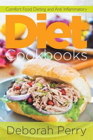 Diet Cookbooks de Deborah Perry