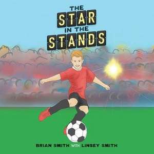 The Star in the Stands de Brian Smith