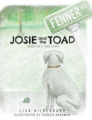 Josie and the Toad de Lisa Hidebrand