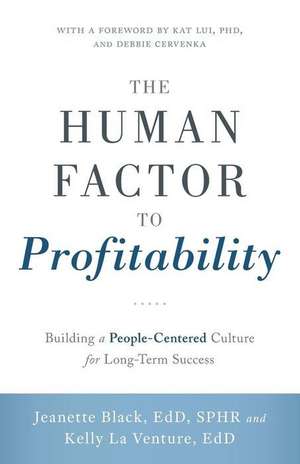 The Human Factor to Profitability de Jeanette Kersten