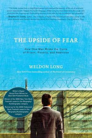 The Upside of Fear de Weldon Long