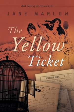 The Yellow Ticket de Jane Marlow