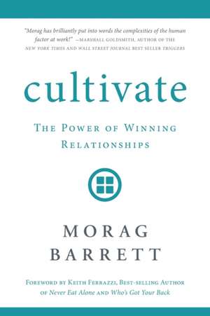 Cultivate de Morag Barrett