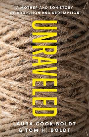 Unraveled de Tom H Boldt