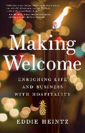 Making Welcome de Eddie Heintz