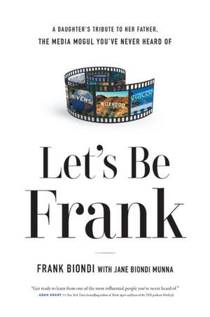 Let's Be Frank de Frank Biondi