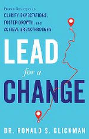 Lead for a Change de Ronald S. Glickman