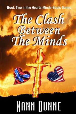 The Clash Between The Minds de Nann Dunne