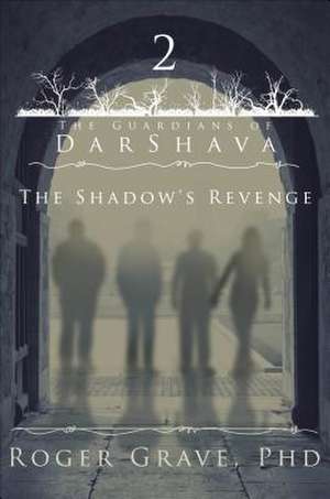 The Guardians of Darshava de Graves Phd Roger