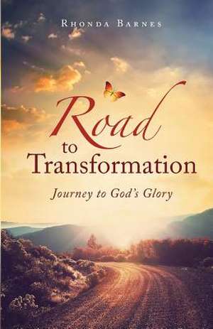 Road to Transformation de Rhonda Barnes