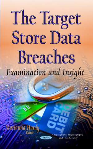 The Target Store Data Breaches de Marianna Hardy